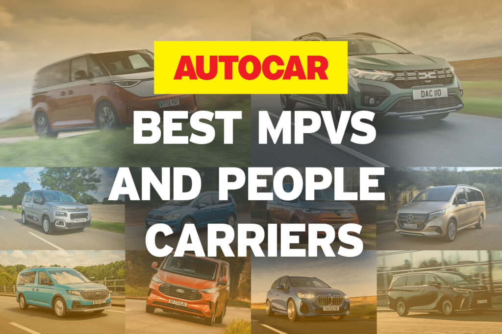 The best MPVs and people carriers – driven and tested